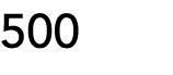 500